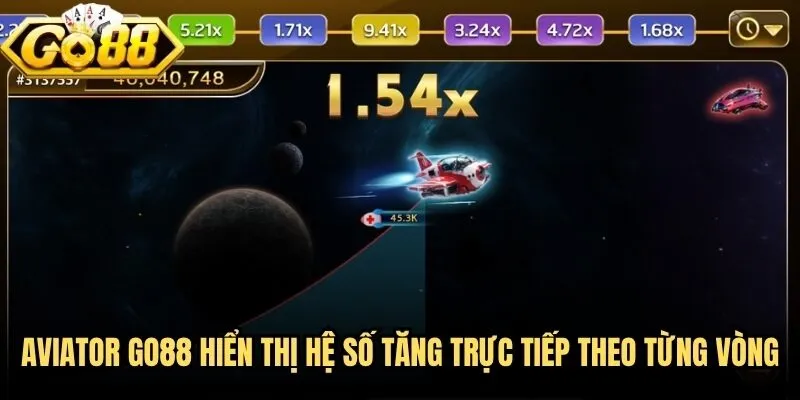 Aviator Go88 - Trải Nghiệm Crash Game Tốc Độ Top 1 1 Aviator Go88 hiển thị hệ số tăng trực tiếp theo từng vòng