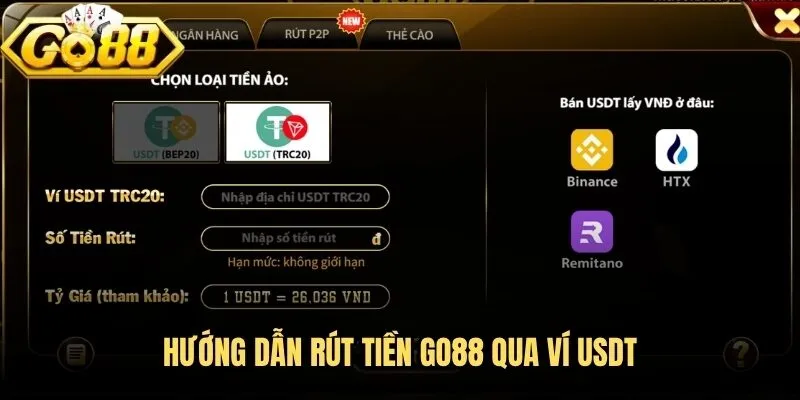 Rút Tiền Go88 - Quy Trình Rõ Ràng Giúp Giao Dịch Thuận Lợi 3 Hướng dẫn rút tiền Go88 qua ví USDT
